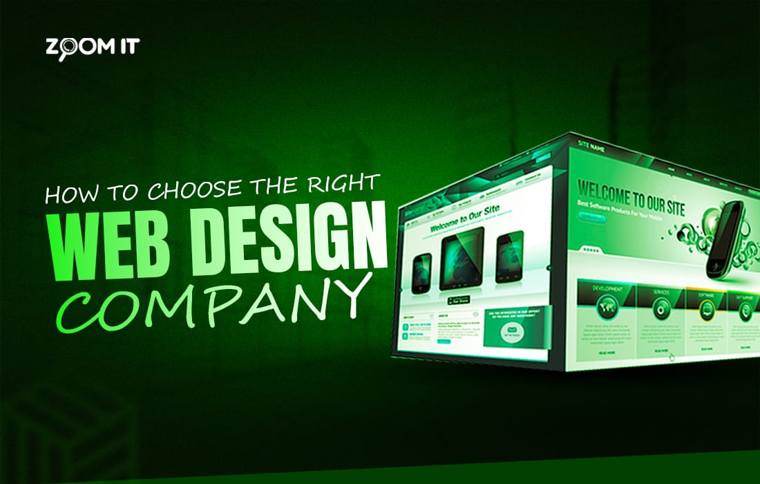How to Choose the Right Web Design Company